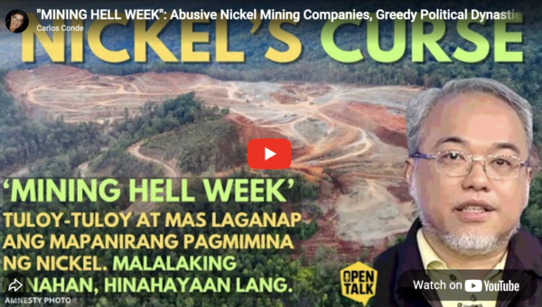 ‘Mining Hell Week’: Abusive Nickel Mining Companies, Greedy Political Dynasties, Complicit Govt