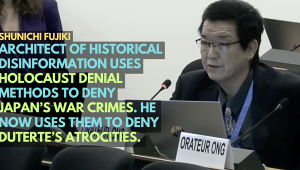 Using Holocaust Denial Methods, a Denier of Japan's War Crimes Exploited UN Rights Body to Defend Duterte’s Atrocities