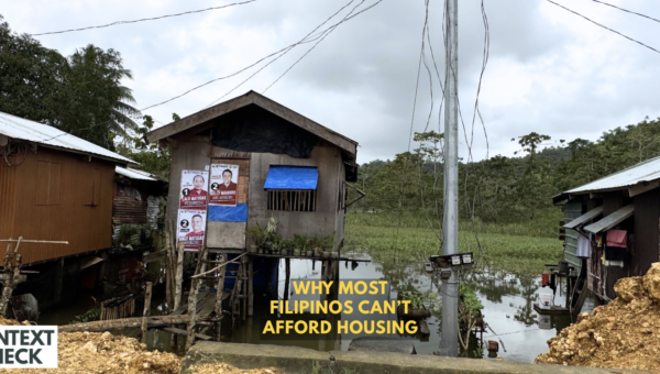 Most Filipinos Can’t Afford Housing Not Just Because Homes Are Expensive. It’s Also Because They Don’t Earn Enough.