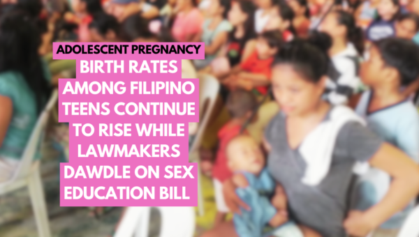 Teen Pregnancy Rates Continue to Rise While Lawmakers Dawdle on Sex Ed Bill 