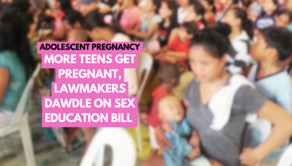 More Teens Get Pregnant, Lawmakers Dawdle on Sex Ed Bill 