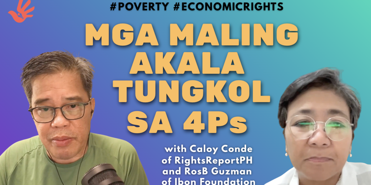 WATCH: Mga Maling Akala Tungkol sa 4Ps / #Poverty #EconomicRights